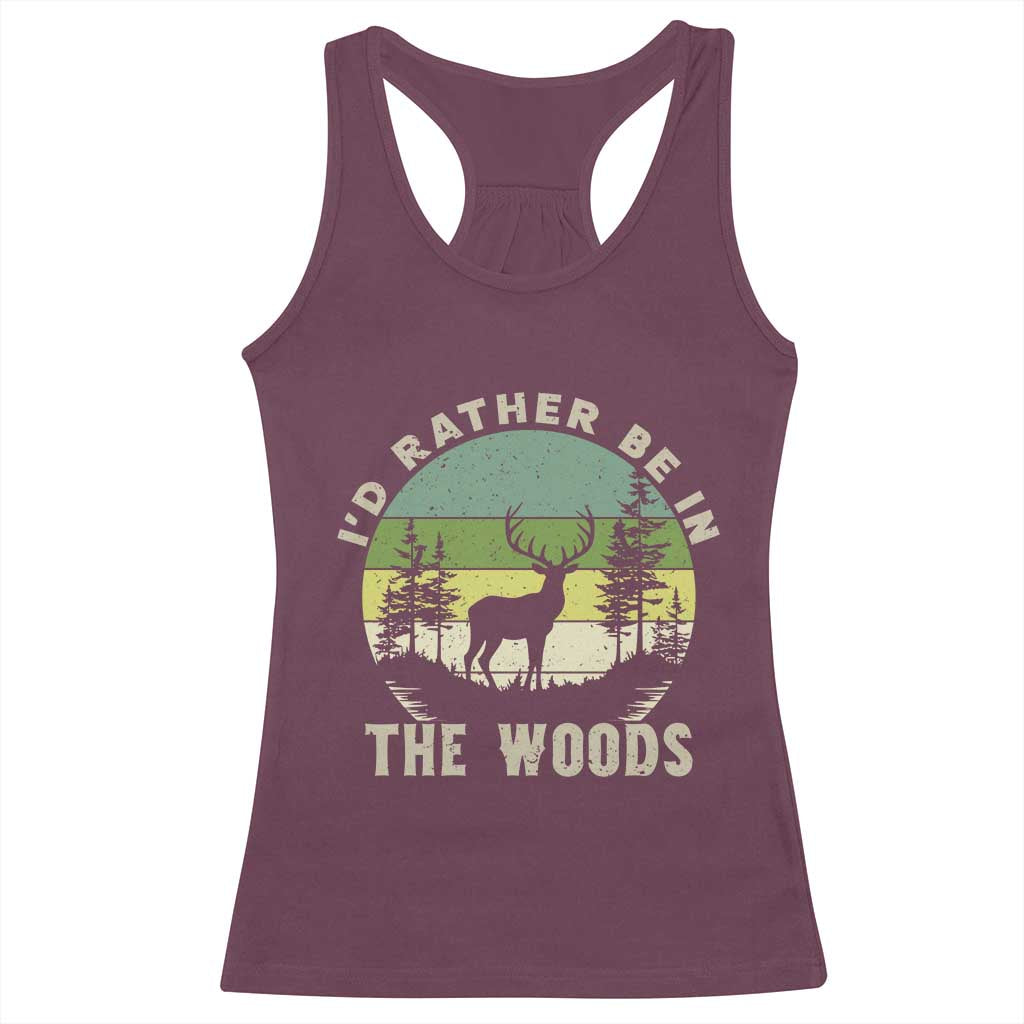 Hunting Season Racerback Tank Top I Would Rather Be In The Woods - Wonder Print Shop