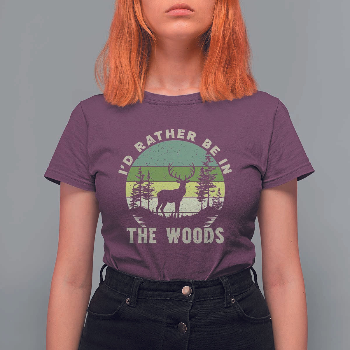 Hunting Season T Shirt For Women I Would Rather Be In The Woods - Wonder Print Shop