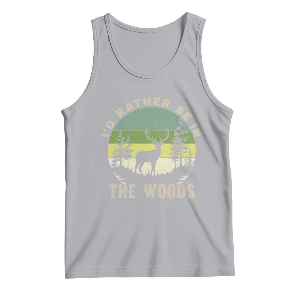 Hunting Season Tank Top I Would Rather Be In The Woods - Wonder Print Shop