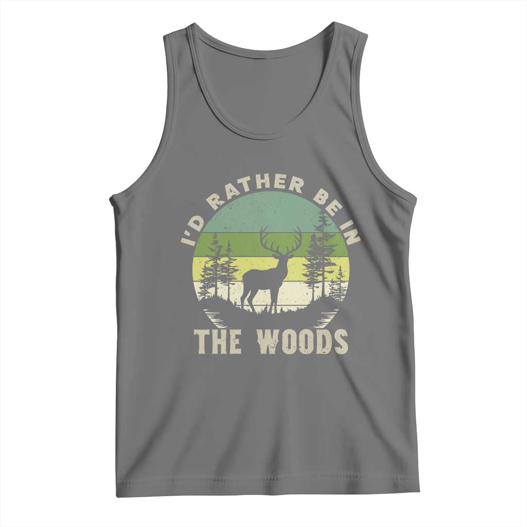 Hunting Season Tank Top I Would Rather Be In The Woods - Wonder Print Shop