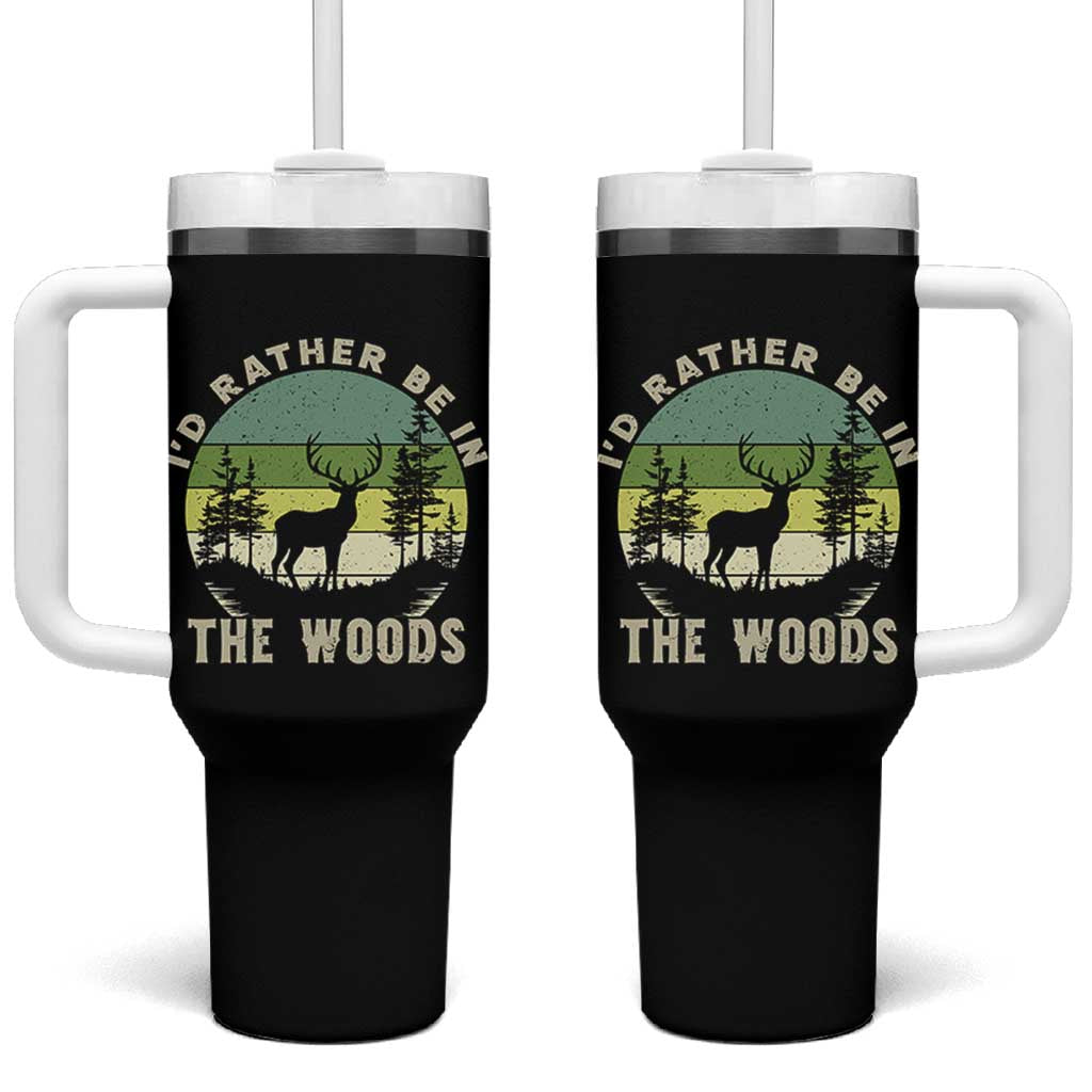 Hunting Season Tumbler With Handle I Would Rather Be In The Woods