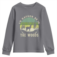 Hunting Season Youth Sweatshirt I Would Rather Be In The Woods - Wonder Print Shop