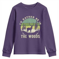 Hunting Season Youth Sweatshirt I Would Rather Be In The Woods - Wonder Print Shop