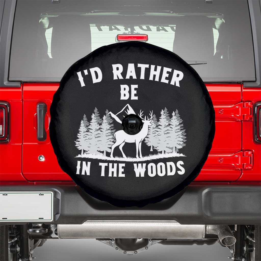 I Would Rather Be In The Woods Spare Tire Cover Deer Hunter Gift - Wonder Print Shop
