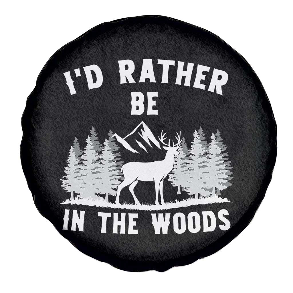 I Would Rather Be In The Woods Spare Tire Cover Deer Hunter Gift - Wonder Print Shop
