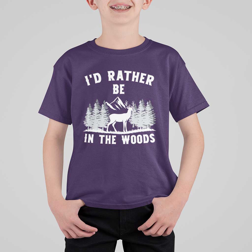 I Would Rather Be In The Woods T Shirt For Kid Deer Hunter Gift - Wonder Print Shop