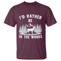 I Would Rather Be In The Woods T Shirt Deer Hunter Gift - Wonder Print Shop