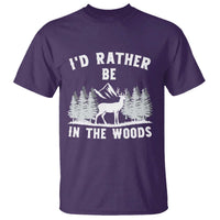 I Would Rather Be In The Woods T Shirt Deer Hunter Gift - Wonder Print Shop
