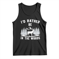 I Would Rather Be In The Woods Tank Top Deer Hunter Gift - Wonder Print Shop