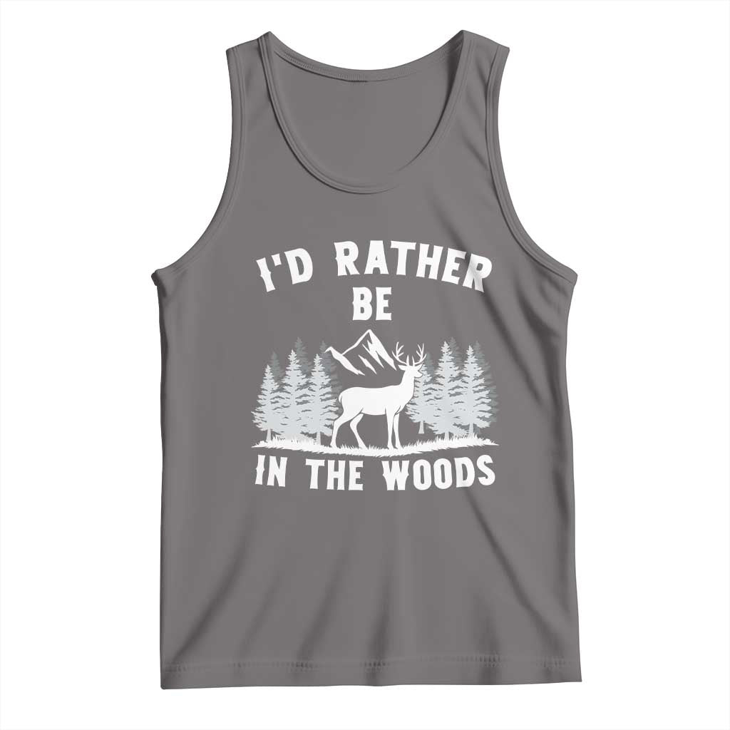I Would Rather Be In The Woods Tank Top Deer Hunter Gift - Wonder Print Shop
