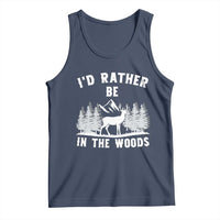 I Would Rather Be In The Woods Tank Top Deer Hunter Gift - Wonder Print Shop