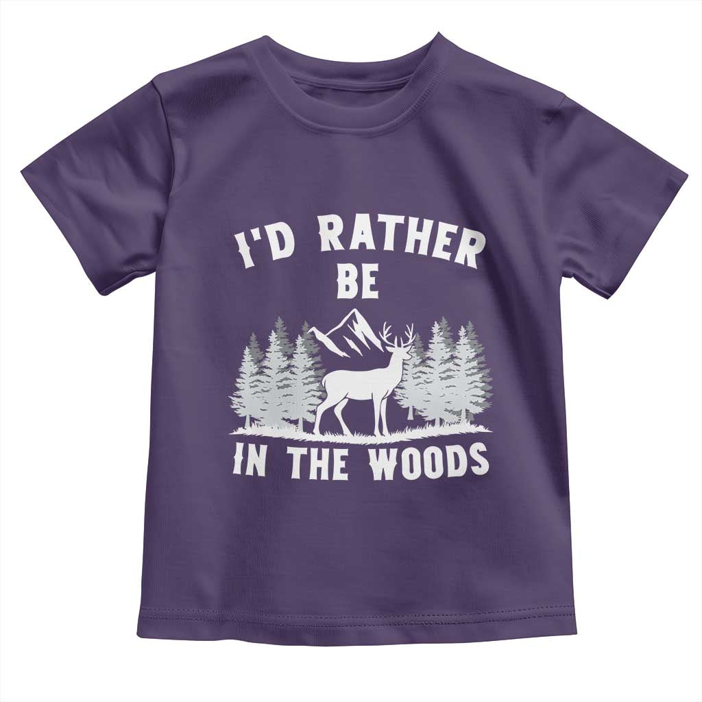 I Would Rather Be In The Woods Toddler T Shirt Deer Hunter Gift - Wonder Print Shop