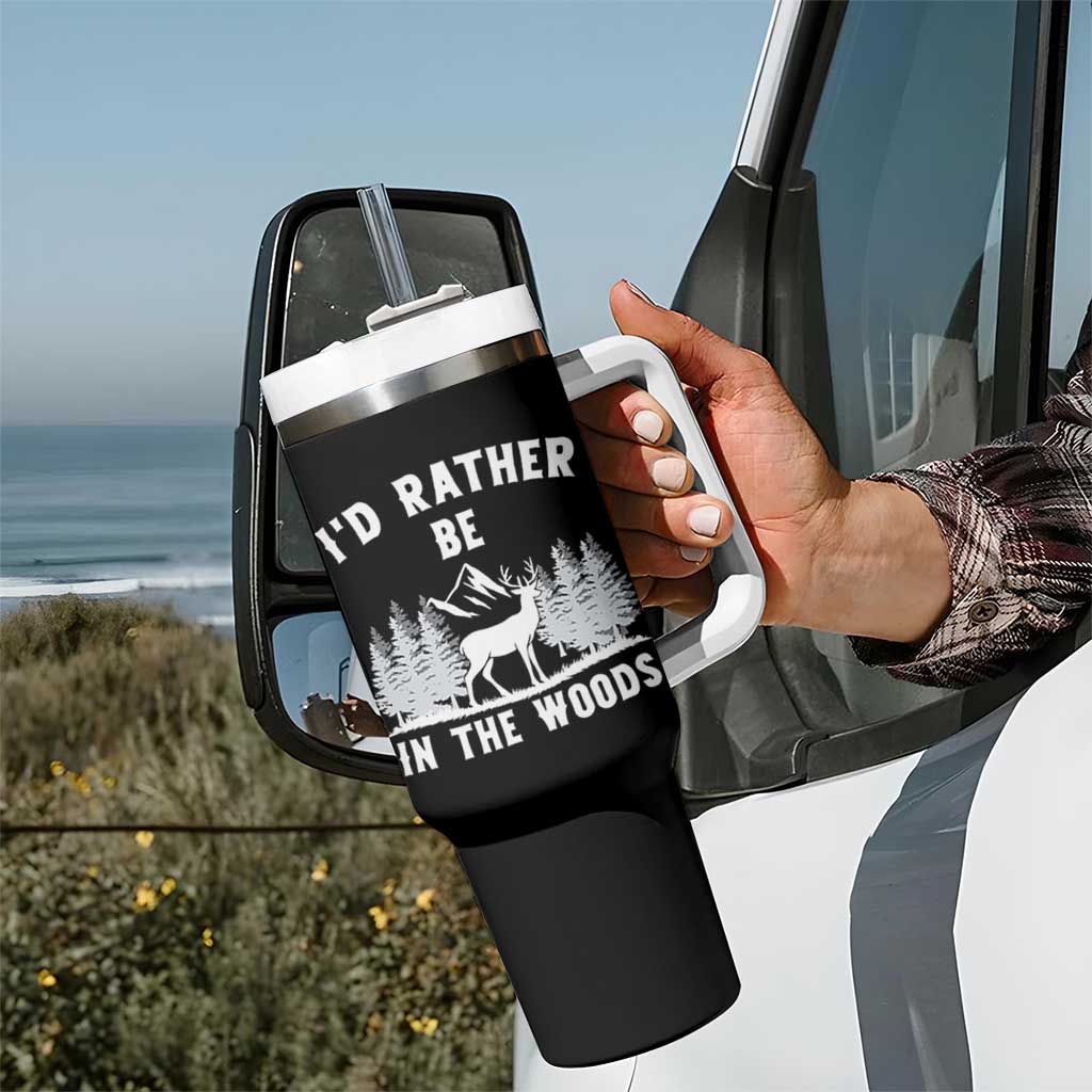 I Would Rather Be In The Woods Tumbler With Handle Deer Hunter Gift