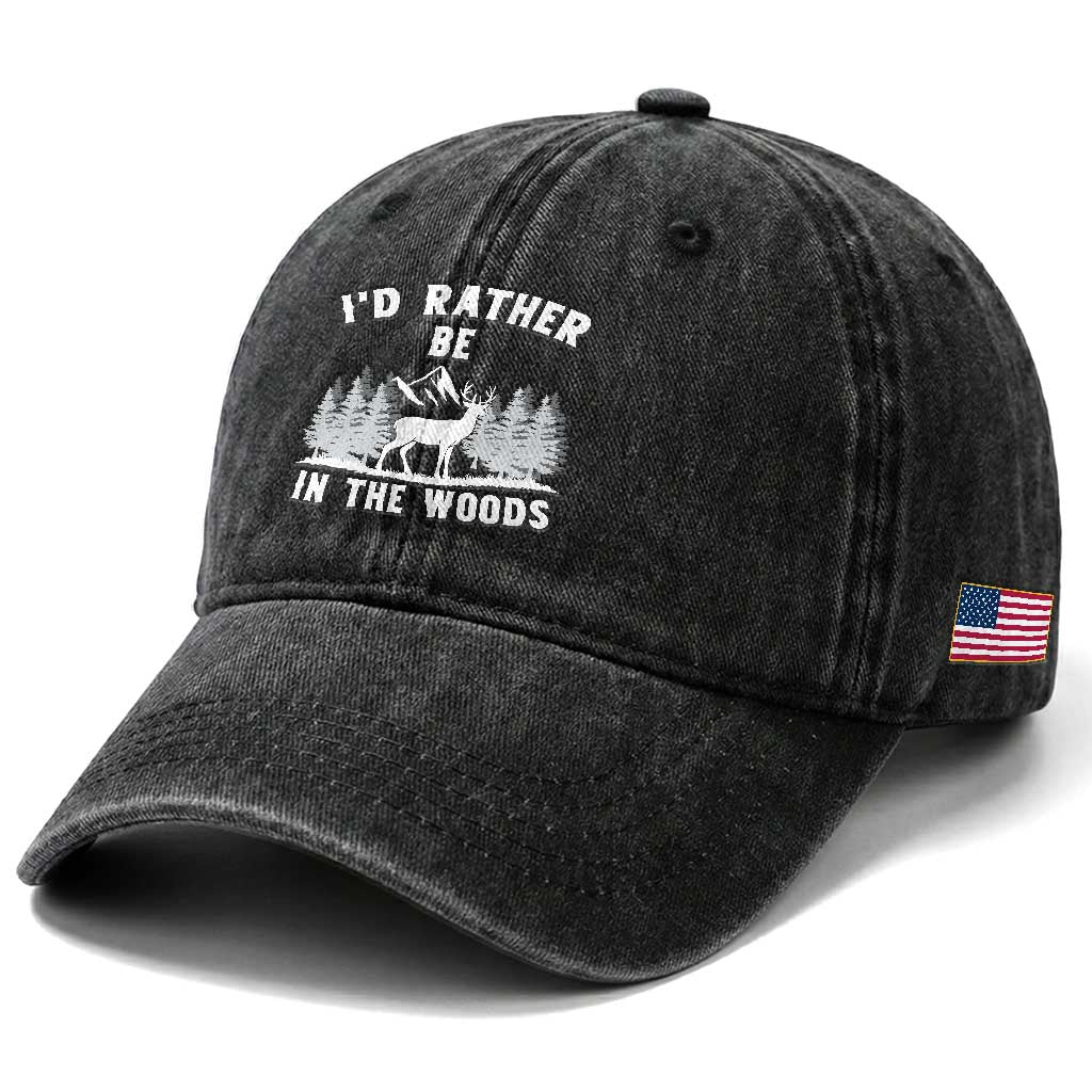 I Would Rather Be In The Woods Washed Cotton Baseball Cap Deer Hunter Gift