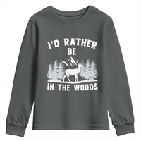 I Would Rather Be In The Woods Youth Sweatshirt Deer Hunter Gift - Wonder Print Shop