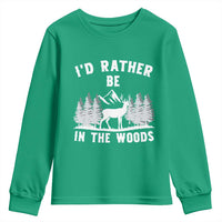 I Would Rather Be In The Woods Youth Sweatshirt Deer Hunter Gift - Wonder Print Shop