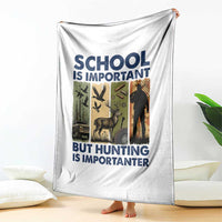 School Is Important But Hunting Is Importanter Throw Blanket Retro Deer Hunting Gift - Wonder Print Shop