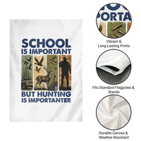 School Is Important But Hunting Is Importanter Garden Flag Retro Deer Hunting Gift - Wonder Print Shop