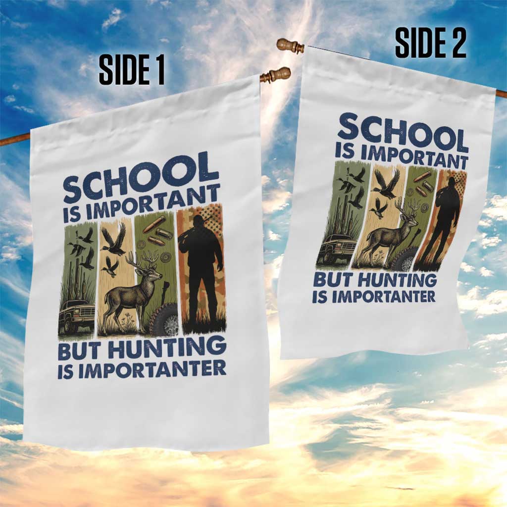 School Is Important But Hunting Is Importanter Garden Flag Retro Deer Hunting Gift - Wonder Print Shop
