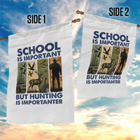 School Is Important But Hunting Is Importanter Garden Flag Retro Deer Hunting Gift - Wonder Print Shop