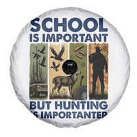 School Is Important But Hunting Is Importanter Spare Tire Cover Retro Deer Hunting Gift - Wonder Print Shop