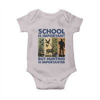 School Is Important But Hunting Is Importanter Baby Onesie Retro Deer Hunting Gift - Wonder Print Shop