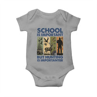 School Is Important But Hunting Is Importanter Baby Onesie Retro Deer Hunting Gift - Wonder Print Shop