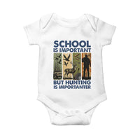 School Is Important But Hunting Is Importanter Baby Onesie Retro Deer Hunting Gift - Wonder Print Shop