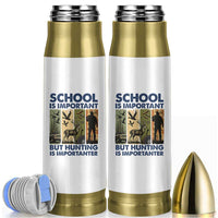 School Is Important But Hunting Is Importanter Bullet Tumbler Retro Deer Hunting Gift