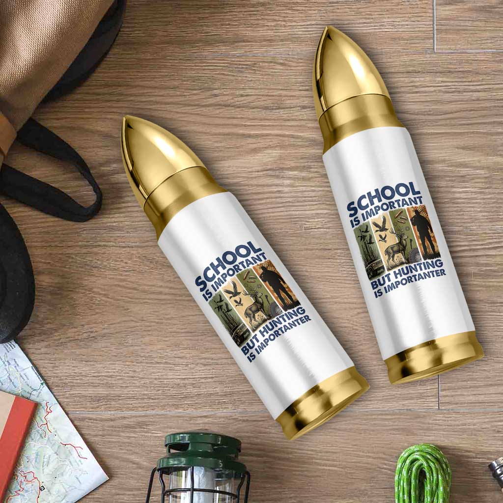 School Is Important But Hunting Is Importanter Bullet Tumbler Retro Deer Hunting Gift