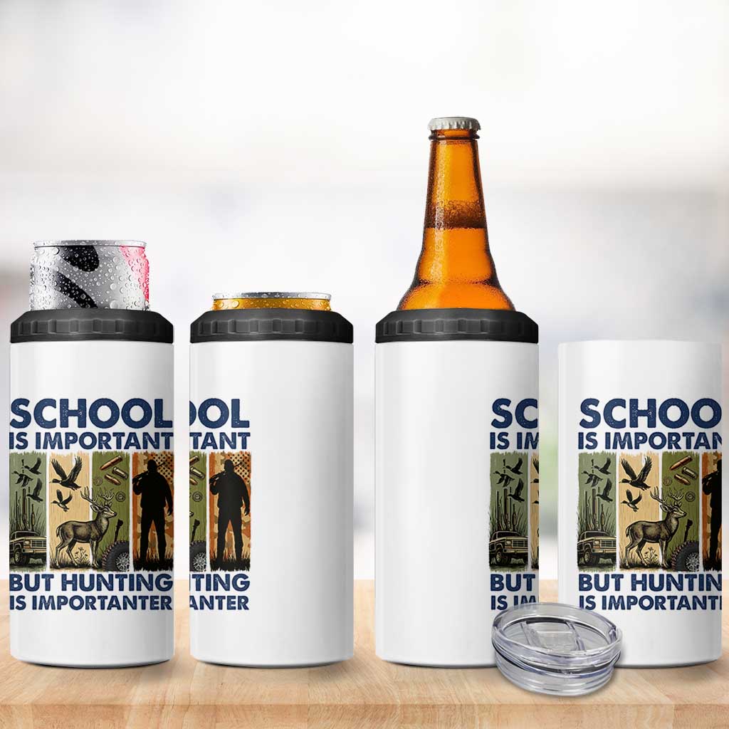 School Is Important But Hunting Is Importanter 4 in 1 Can Cooler Tumbler Retro Deer Hunting Gift