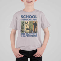 School Is Important But Hunting Is Importanter T Shirt For Kid Retro Deer Hunting Gift - Wonder Print Shop
