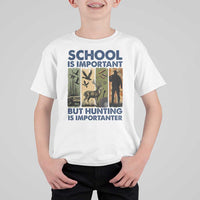 School Is Important But Hunting Is Importanter T Shirt For Kid Retro Deer Hunting Gift - Wonder Print Shop