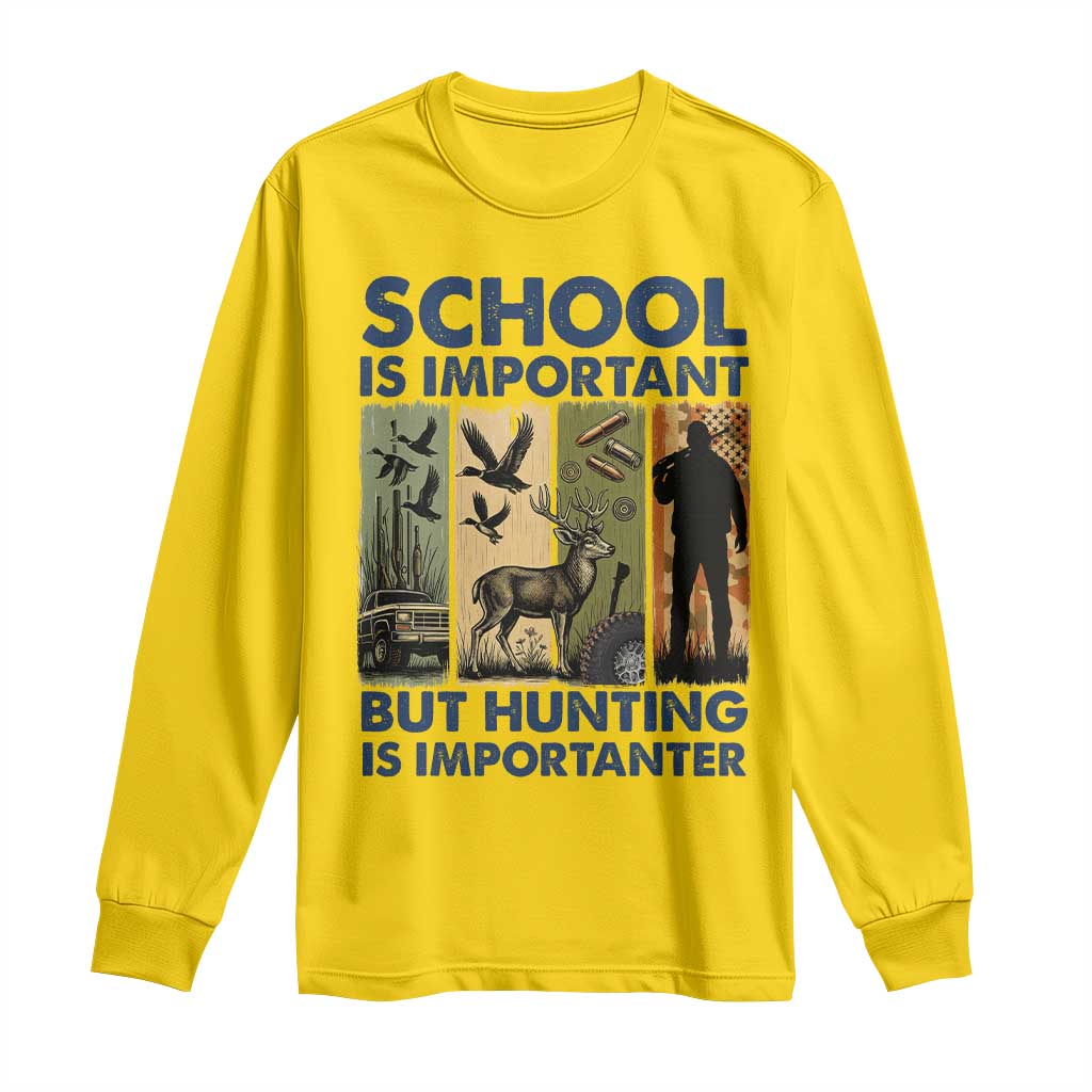 School Is Important But Hunting Is Importanter Long Sleeve Shirt Retro Deer Hunting Gift - Wonder Print Shop