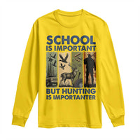 School Is Important But Hunting Is Importanter Long Sleeve Shirt Retro Deer Hunting Gift - Wonder Print Shop