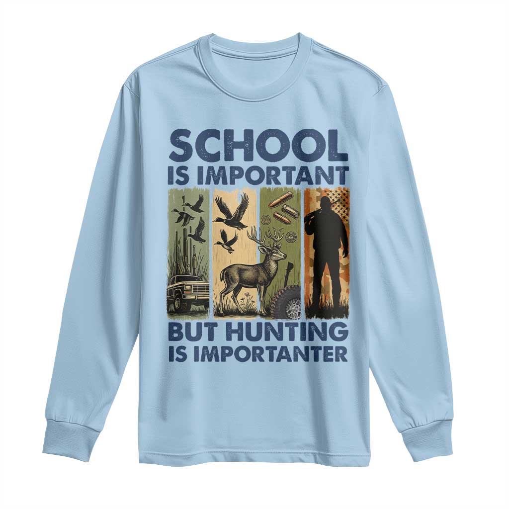 School Is Important But Hunting Is Importanter Long Sleeve Shirt Retro Deer Hunting Gift - Wonder Print Shop