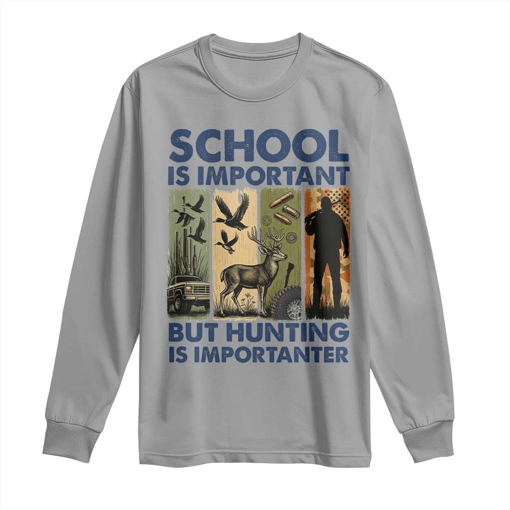 School Is Important But Hunting Is Importanter Long Sleeve Shirt Retro Deer Hunting Gift - Wonder Print Shop