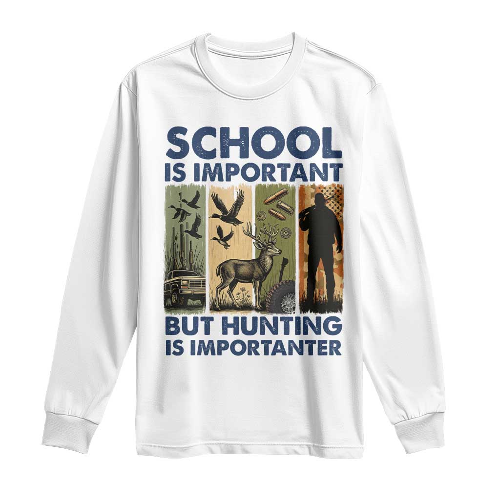 School Is Important But Hunting Is Importanter Long Sleeve Shirt Retro Deer Hunting Gift - Wonder Print Shop