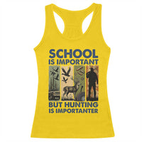 School Is Important But Hunting Is Importanter Racerback Tank Top Retro Deer Hunting Gift - Wonder Print Shop