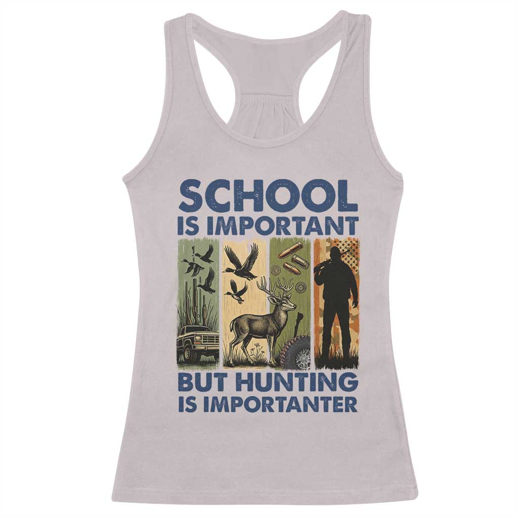 School Is Important But Hunting Is Importanter Racerback Tank Top Retro Deer Hunting Gift - Wonder Print Shop
