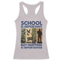 School Is Important But Hunting Is Importanter Racerback Tank Top Retro Deer Hunting Gift - Wonder Print Shop