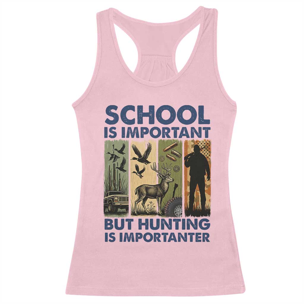 School Is Important But Hunting Is Importanter Racerback Tank Top Retro Deer Hunting Gift - Wonder Print Shop