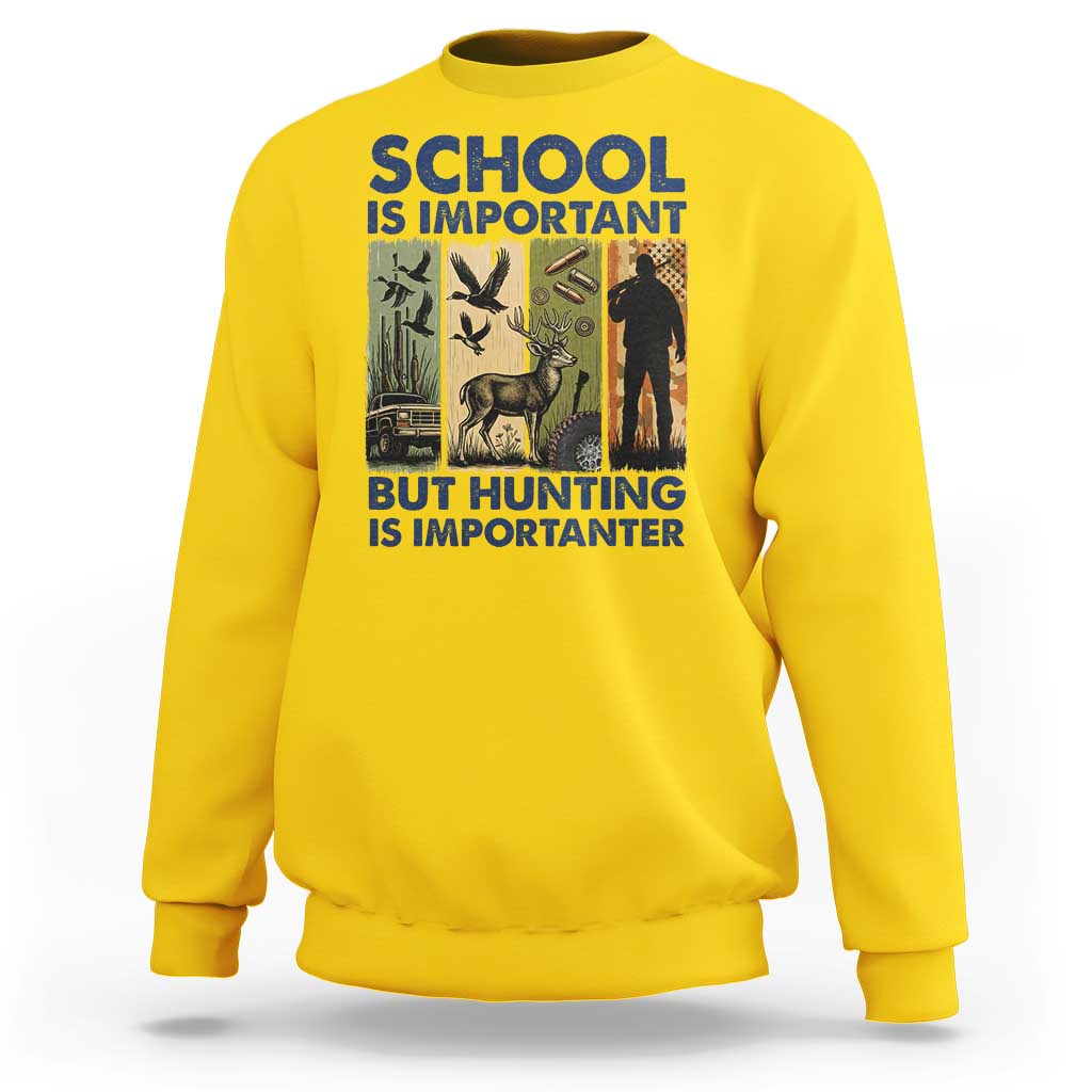 School Is Important But Hunting Is Importanter Sweatshirt Retro Deer Hunting Gift - Wonder Print Shop