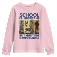 School Is Important But Hunting Is Importanter Youth Sweatshirt Retro Deer Hunting Gift - Wonder Print Shop