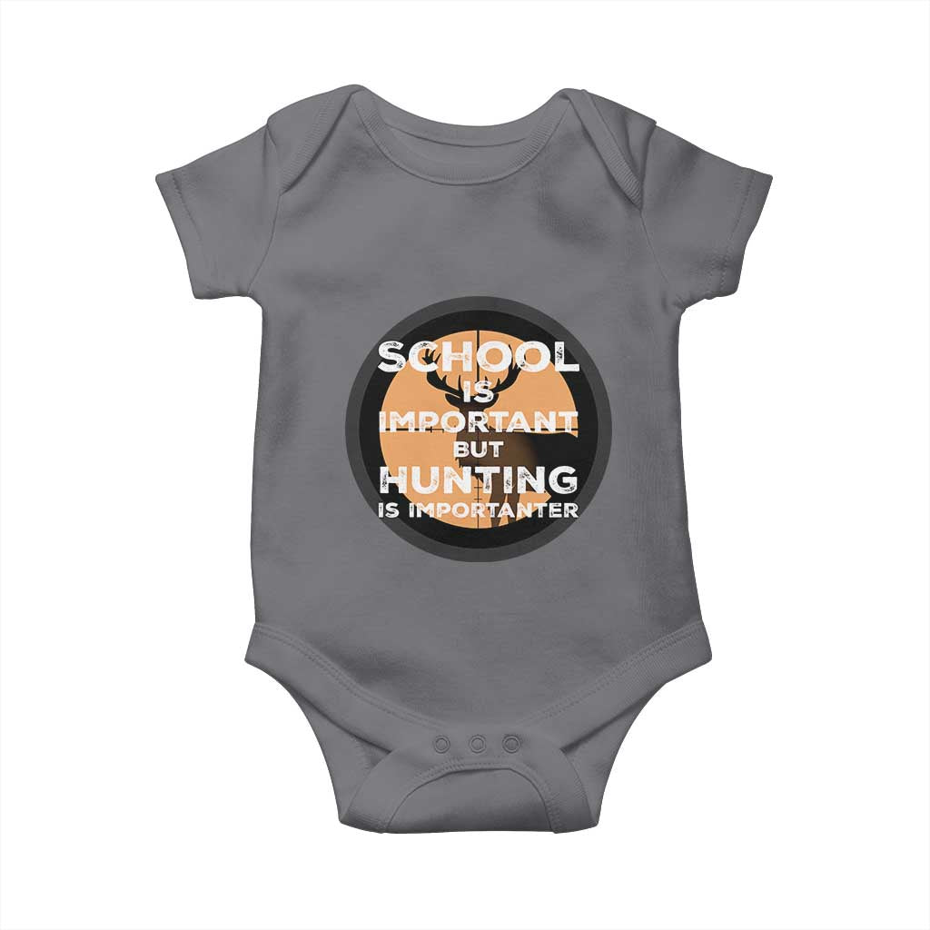 Funny Hunter Gift Baby Onesie School Is Important But Hunting Is Importanter - Wonder Print Shop