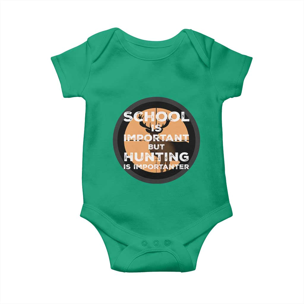 Funny Hunter Gift Baby Onesie School Is Important But Hunting Is Importanter - Wonder Print Shop