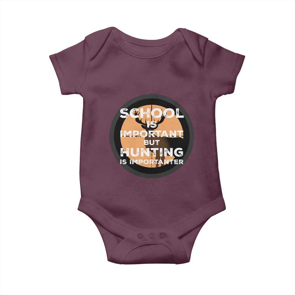 Funny Hunter Gift Baby Onesie School Is Important But Hunting Is Importanter - Wonder Print Shop
