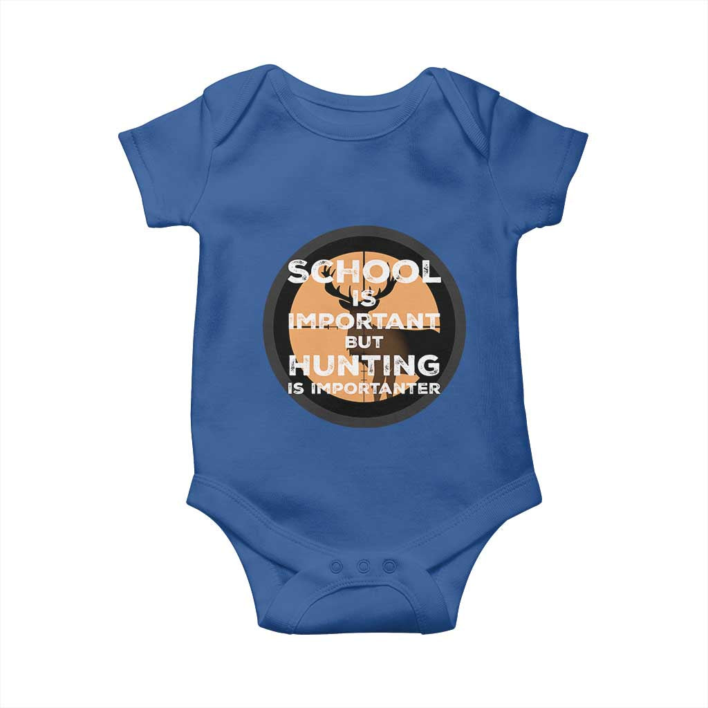 Funny Hunter Gift Baby Onesie School Is Important But Hunting Is Importanter - Wonder Print Shop