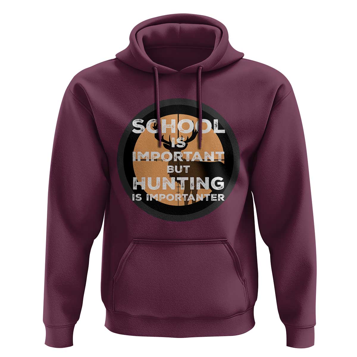 Funny Hunter Gift Hoodie School Is Important But Hunting Is Importanter - Wonder Print Shop