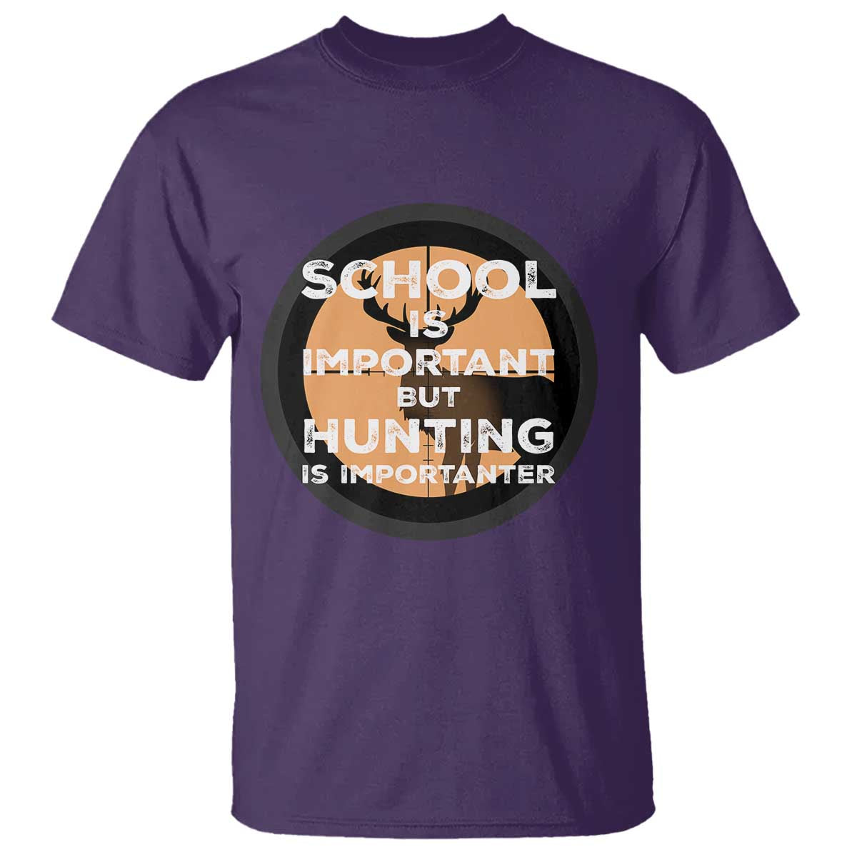 Funny Hunter Gift T Shirt School Is Important But Hunting Is Importanter - Wonder Print Shop